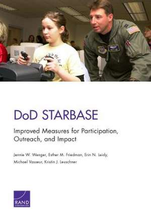 DOD STARBASE IMPROVED MEASUREPB de Kristin J Leuschner