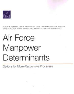 Air Force Manpower Determinants de Louis T. Mariano