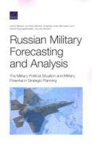 Russian Military Forecasting and Analysis de Clint Reach