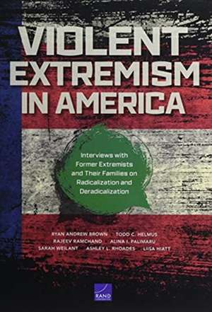 Violent Extremism in America de Liisa Hiatt