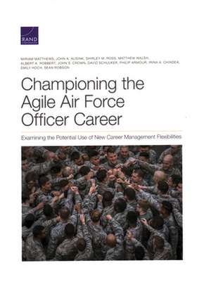 Championing the Agile Air Force Officer Career de Emily Hoch