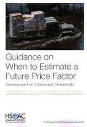 Guidance on When to Estimate a Future Price Factor de Isaac M Opper