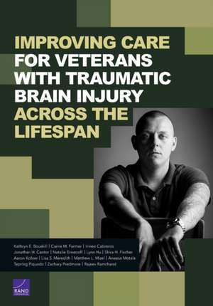 Improving Care for Veterans with Traumatic Brain Injury Across the Lifespan de Kathryn E Bouskill