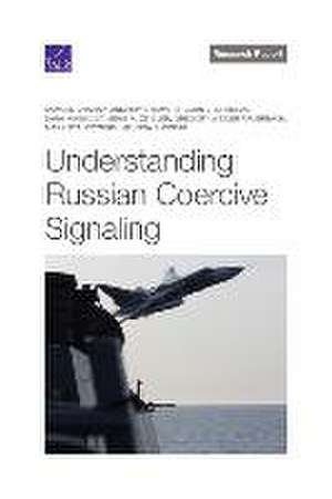 Understanding Russian Coercive Signaling de Samuel Charap