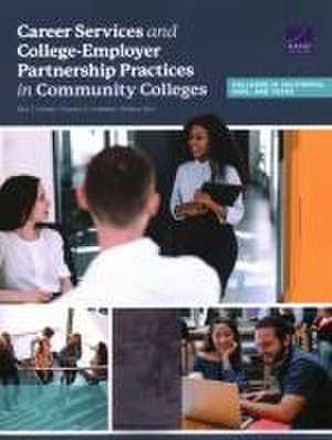 Career Services and College-Employer Partnership Practices in Community Colleges de Rita T Karam