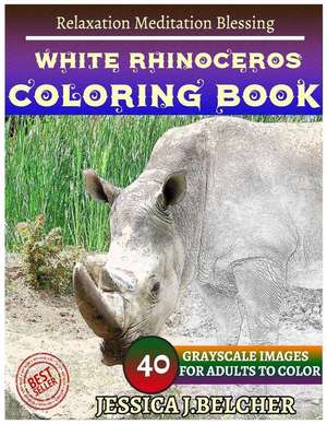 White Rhinoceros Coloring Books de Belcher, Jessica