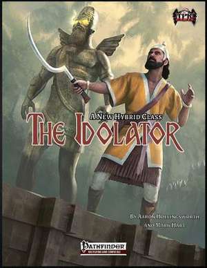 The Idolator Class (Pathfinder) de Games, Total Party Kill