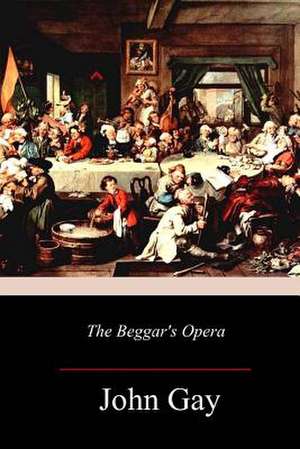 The Beggar's Opera de John Gay