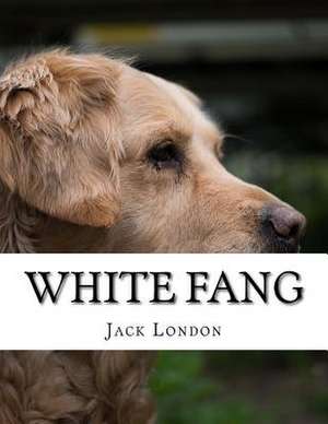 White Fang de Jack London