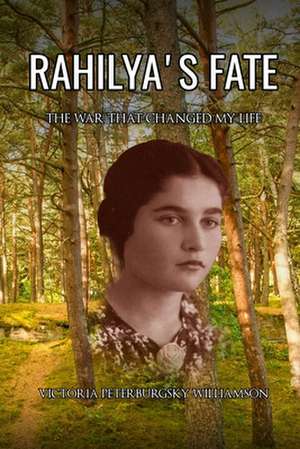 Rahilya's Fate de Williamson, Victoria Peterburgsky