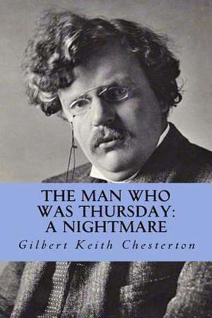 The Man Who Was Thursday de G. K. Chesterton