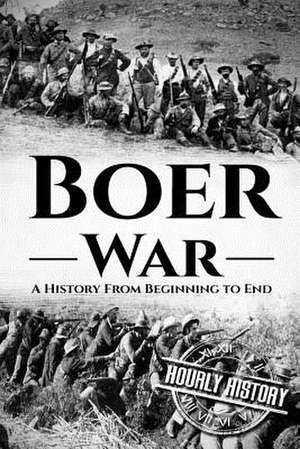 The Boer War de Hourly History