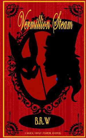 Vermillion Steam de W, B. R.