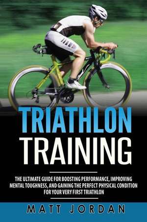 Triathlon Training de Matt Jordan