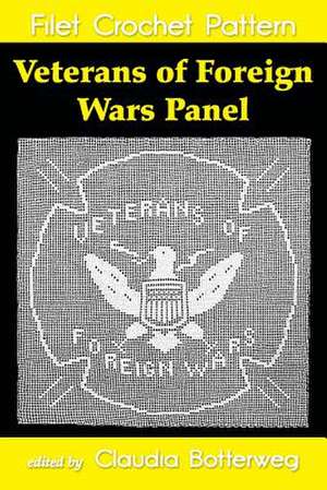 Veterans of Foreign Wars Panel Filet Crochet Pattern de Abington, Adaline