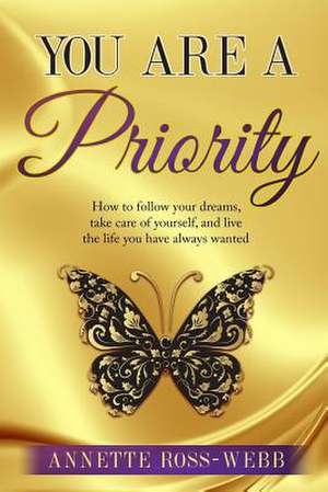 You Are a Priority de Ross-Webb, Annette