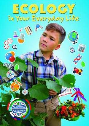 Ecology in Your Everyday Life de Lisa Idzikowski