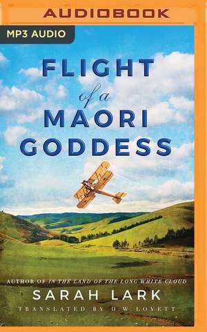 Flight of a Maori Goddess de Sarah Lark