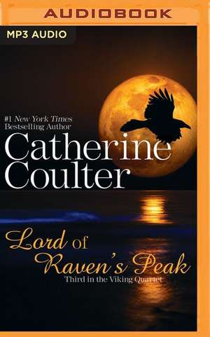 Lord of Raven's Peak de Catherine Coulter