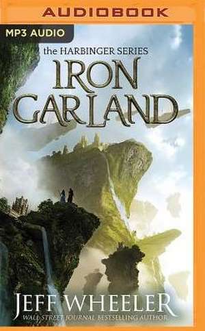 Iron Garland de Jeff Wheeler