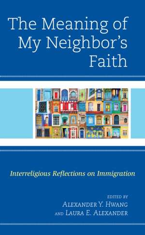 Meaning of My Neighbor's Faith