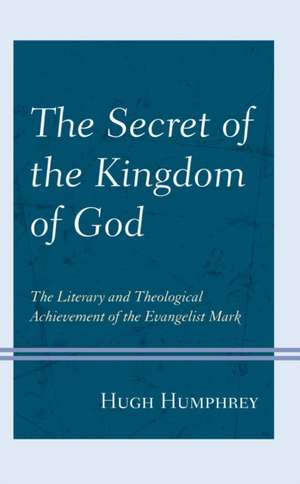 Secret of the Kingdom of God de Hugh Humphrey