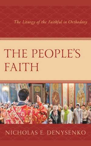 People's Faith de Nicholas E. Denysenko