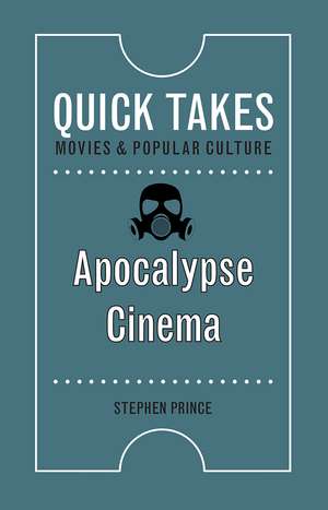 Apocalypse Cinema de Stephen Prince