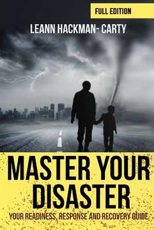 Master Your Disaster de Hackman-Carty, Leann