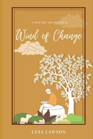 Wind of Change de Lawson Nd, Lesa M.