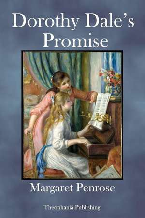 Dorothy Dale's Promise de Margaret Penrose