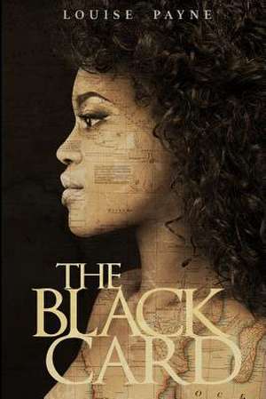 The Black Card de Louise Payne