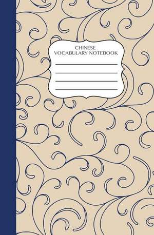 Chinese Vocabulary Notebook de Queenie Law