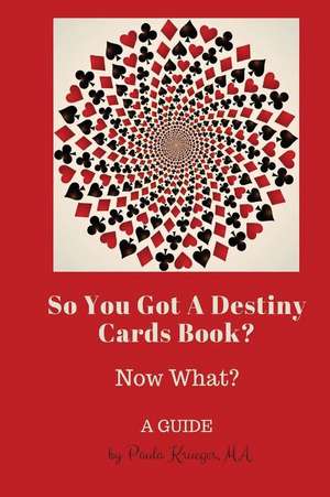 So You Got a Destiny Cards Book de Krueger, Paula J.