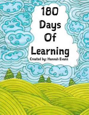 180 Days of Learning de Hannah Evans