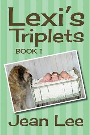 Lexi's Triplets de Jean Lee