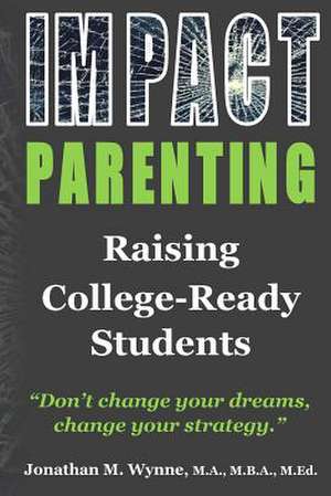 Impact Parenting de Jonathan M. Wynne