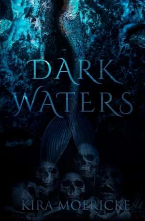 Dark Waters de Moericke, Kira