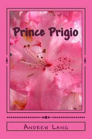 Prince Prigio de Andrew Lang