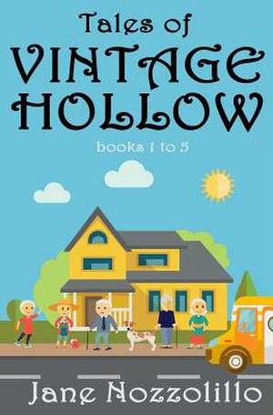 Tales of Vintage Hollow - Books 1-5 de Nozzolillo, Jane