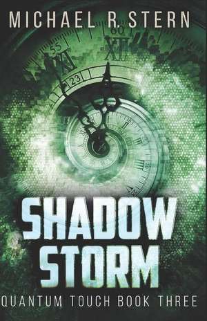 Shadow Storm de Michael R. Stern