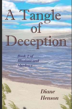 A Tangle of Deception de Diane Henson