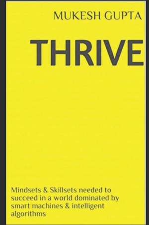 Gupta, M: THRIVE