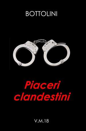 Piaceri Clandestini de Bottolini