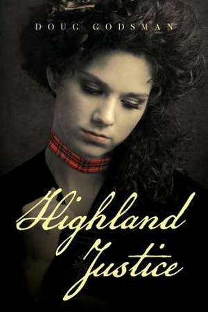 Highland Justice de Godsman, Doug