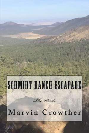 Schmidt Ranch Escapade de Crowther, Marvin C.