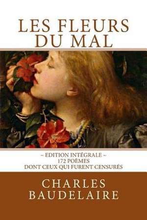 Les Fleurs Du Mal de Charles Baudelaire