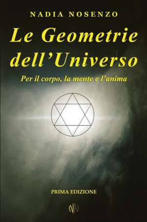 Le Geometrie Dell'universo de Nadia Nosenzo