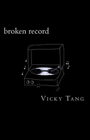 Broken Record de Tang, Vicky