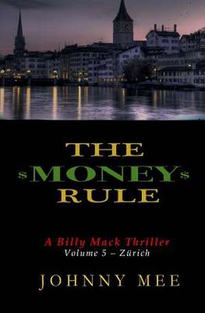 The Money Rule de Mee, Johnny